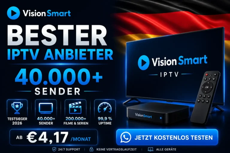 Bester IPTV Anbieter 2026 Vergleich VisionSmart mit 4K-Streaming auf mehreren Ger&au
